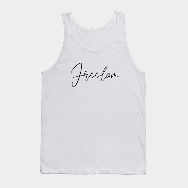 Freedom. Tank Top by numidiadesign